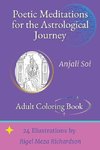 Poetic Meditations for the Astrological Journey - Adult Coloring Book