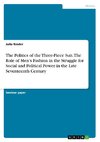 The Politics of the Three-Piece Suit. The Role of Men¿s Fashion in the Struggle for Social and Political Power in the Late Seventeenth Century