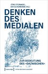 Denken des Medialen