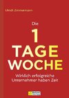 Die 1-Tage-Woche