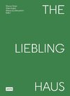 The Liebling Haus