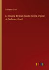 La escuela del gran mundo; novela original de Guillermo Graell