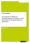 Die Phonetik der klitischen Objektpronomina im Vergleich zu den akzentuierten Objektpronomina im Spanischen