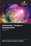 Umbanda: Tempo e temporalità