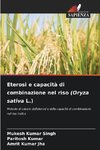 Eterosi e capacità di combinazione nel riso (Oryza sativa L.)