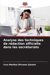 Analyse des techniques de rédaction officielle dans les secrétariats