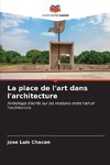 La place de l'art dans l'architecture