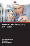 MANUEL DE PRATIQUE D'ATELIER