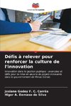 Défis à relever pour renforcer la culture de l'innovation