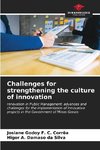 Challenges for strengthening the culture of innovation