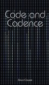 Code and Cadence