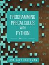 Programming Precalculus with Python