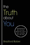 The Truth about You