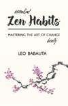 Essential Zen Habits