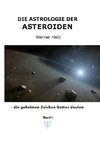 Die Astrologie der Asteroiden Band 1