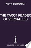 The Tarot Reader of Versailles