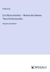 Les Désenchantées ¿ Roman des harems Turcs ¿ontemporains