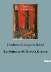 La femme et le socialisme