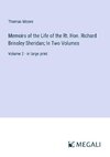 Memoirs of the Life of the Rt. Hon. Richard Brinsley Sheridan; In Two Volumes