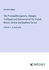 The Principal Navigations, Voyages, Traffiques and Discoveries of the English Nation; Central and Southern Europe