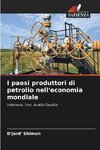 I paesi produttori di petrolio nell'economia mondiale