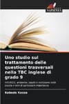 Uno studio sul trattamento delle questioni trasversali nella TBC inglese di grado 9