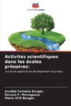 Activités scientifiques dans les écoles primaires: