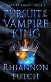 Pursuit of the Vampire King