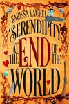 Serendipity at the End of the World