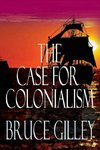 The Case for Colonialism