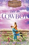 Love Me, Cowboy