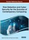 Risk Detection and Cyber Security for the Success of Contemporary Computing