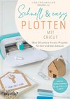 Schnell & easy plotten mit Cricut