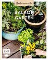 Gartenmomente: Balkongarten