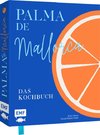 Palma de Mallorca - Das Kochbuch