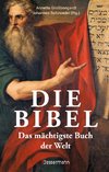 Die Bibel - Das mächtigste Buch der Welt