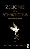 Zeugnis des Schweigens