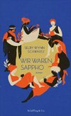 Wir waren Sappho