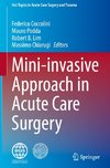 Mini-invasive Approach in Acute Care Surgery