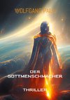 Der GottMenschMacher