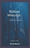 Tödliche Walpurgis