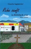 Ruhe sanft in Kühlfach vier