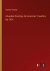 A London Directory for American Travellers for 1874