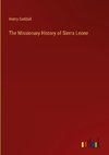 The Missionary History of Sierra Leone