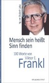 Mensch sein heißt Sinn finden