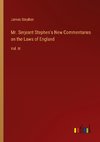 Mr. Serjeant Stephen's New Commentaries on the Laws of England