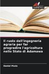 Il ruolo dell'ingegneria agraria per far progredire l'agricoltura nello Stato di Adamawa