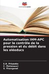 Automatisation IHM-APC pour le contrôle de la pression et du débit dans les oléoducs