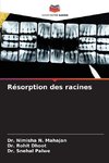 Résorption des racines