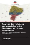 Analyse des relations commerciales entre l'Équateur et l'Union européenne